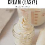 Piped whipped cream in a mason jar with the words, "Stabilized Whipped Cream (easy!)".